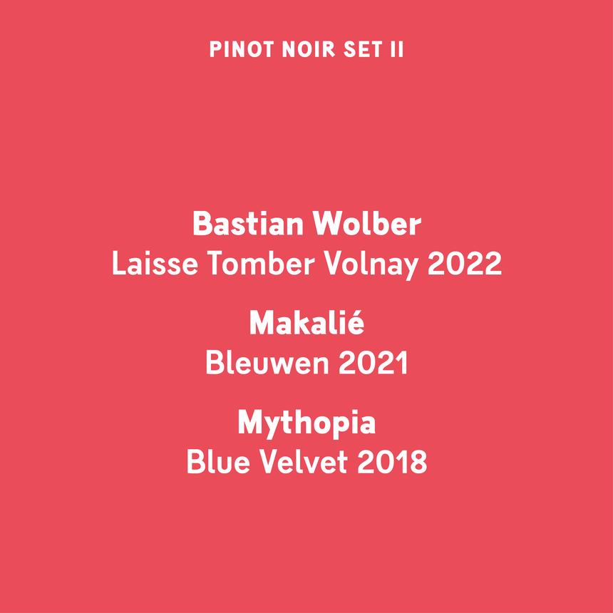 Pinot Noir Set II